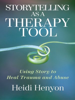 cover image of Storytelling as a Therapy Tool